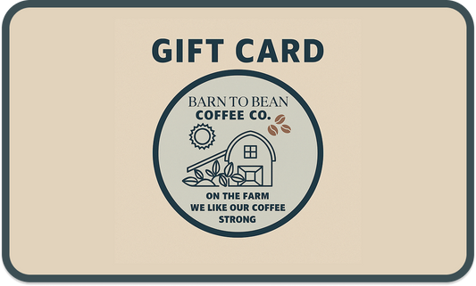 Barn To Bean Digital Gift Card